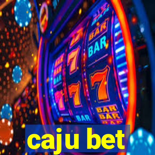 caju bet